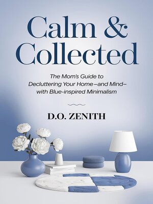 cover image of Calm & Collected